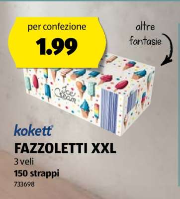 kokett FAZZOLETTI XXL