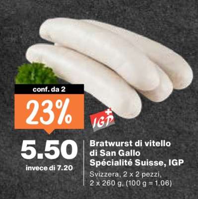 Bratwurst di vitello di San Gallo Spécialité Suisse, IGP