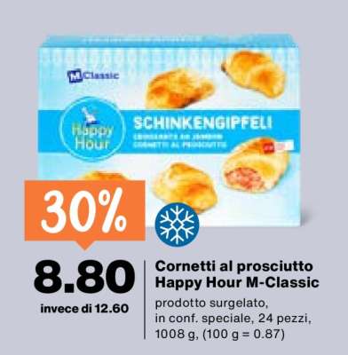 Cornetti al prosciutto Happy Hour M-Classic