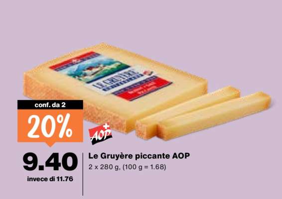 Le Gruyère piccante AOP