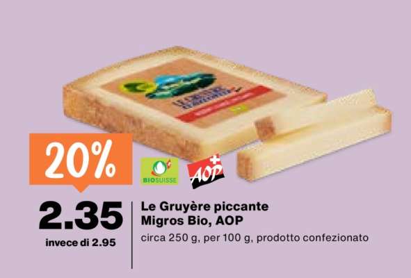 Le Gruyère piccante