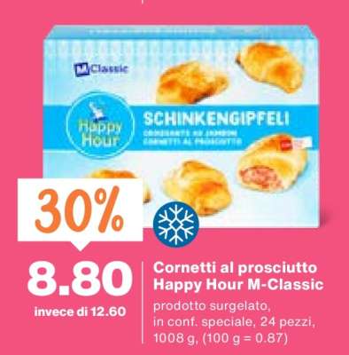 Cornetti al prosciutto Happy Hour M-Classic