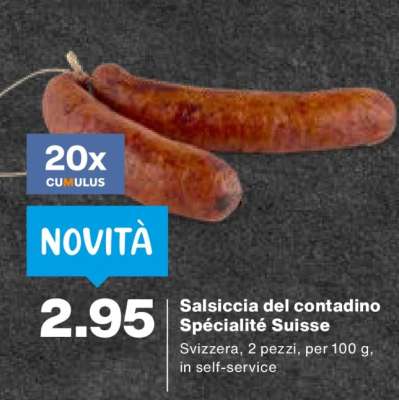Salsiccia del contadino Spécialité Suisse